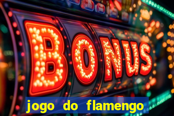 jogo do flamengo multi canais